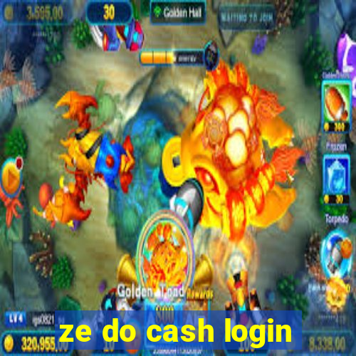 ze do cash login